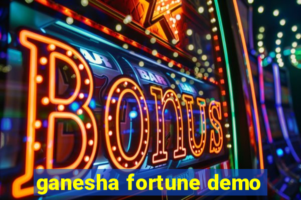 ganesha fortune demo